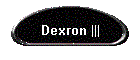Dexron |||